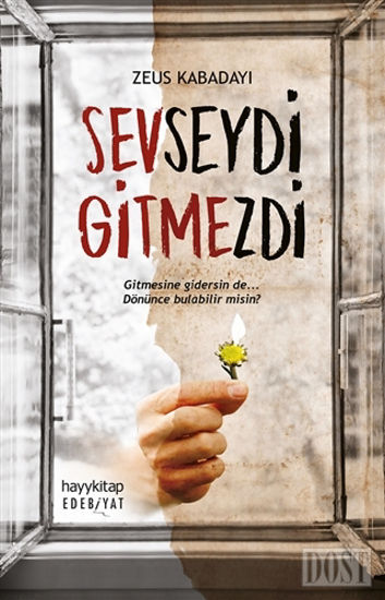 Sevseydi Gitmezdi